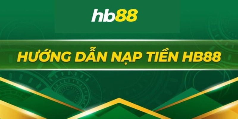 nap tien hb88 phuong thuc